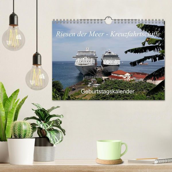 Produktbild: Riesen der Meere - Kreuzfahrtschiffe Geburtstagskalender (Wandkalender 2027 DIN A4 quer), CALVENDO Monatskalender