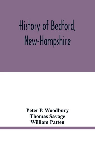 Produktbild: History of Bedford, New-Hampshire