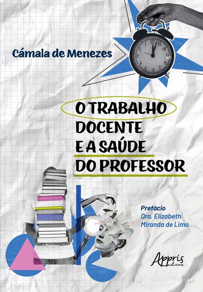 Produktbild: O Trabalho Docente e a Sa&uacute;de do Professor