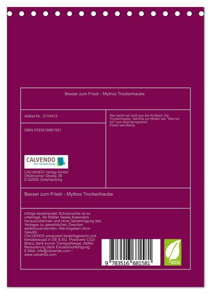 Produktbild: Besser zum Fris&ouml;r - Mythos Trockenhaube (Tischkalender 2026 DIN A5 hoch), CALVENDO Monatskalender