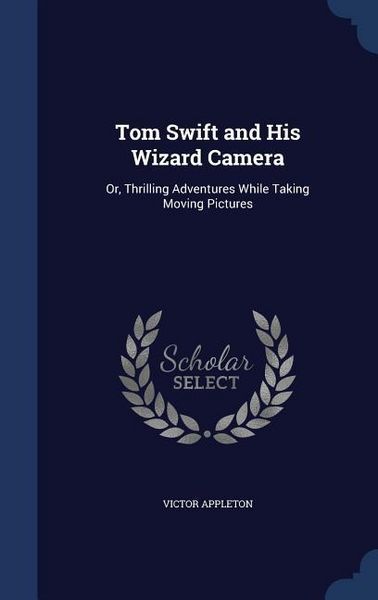 Produktbild: Tom Swift and His Wizard Camera