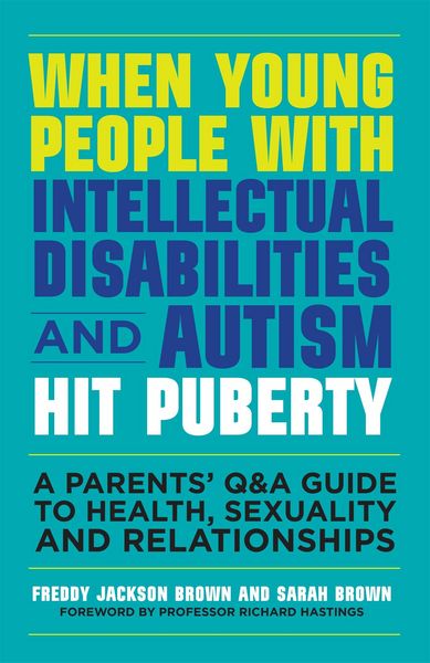 Produktbild: When Young People with Intellectual Disabilities and Autism Hit Puberty