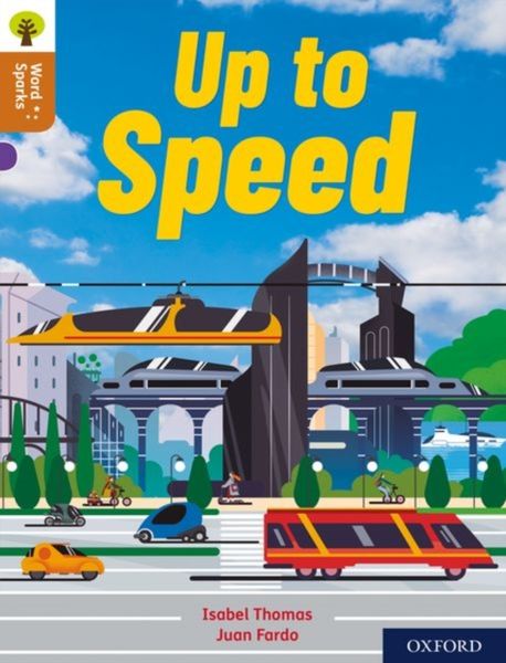 Produktbild: Oxford Reading Tree Word Sparks: Level 8: Up To Speed