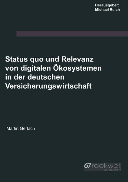 Produktbild: Status quo und Relevanz von digitalen &Ouml;kosystemen in der deutschen Versicherungswirtschaft