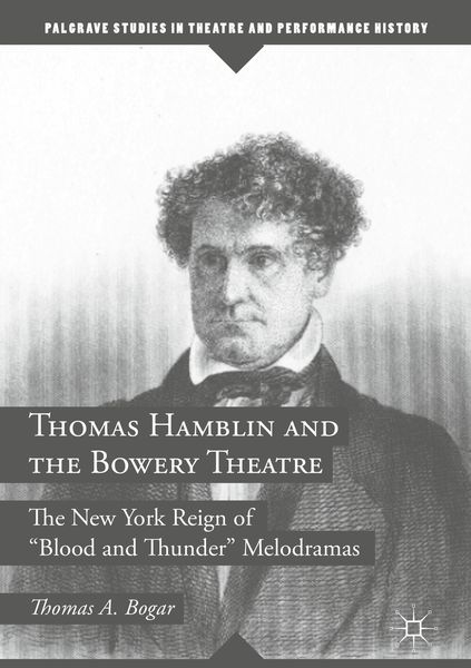 Produktbild: Thomas Hamblin and the Bowery Theatre