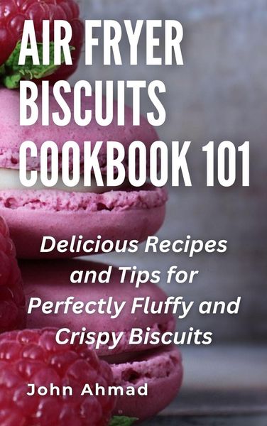 Produktbild: Air fryer Biscuits Cookbook 101