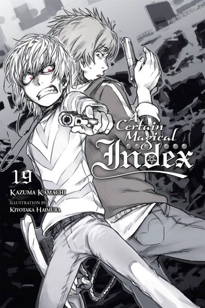 Produktbild: A Certain Magical Index, Vol. 19 (Light Novel)