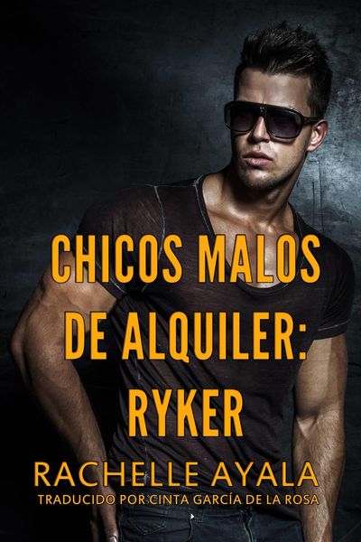 Produktbild: Chicos Malos de Alquiler: Ryker