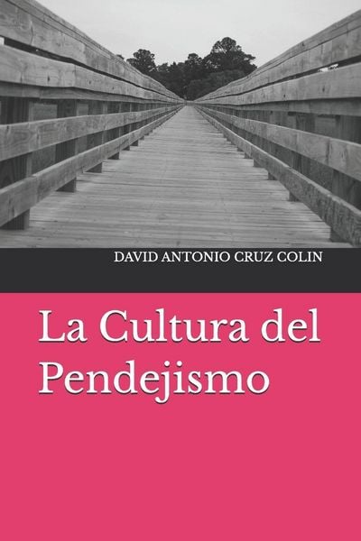 Produktbild: La Cultura del Pendejismo
