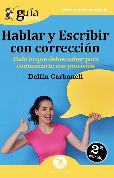 Produktbild: Hablar y escribir con correcci&oacute;n : todo lo que debes saber para comunicarte con precisi&oacute;n