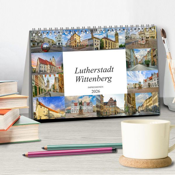 Produktbild: Lutherstadt Wittenberg Impressionen (Tischkalender 2026 DIN A5 quer), CALVENDO Monatskalender