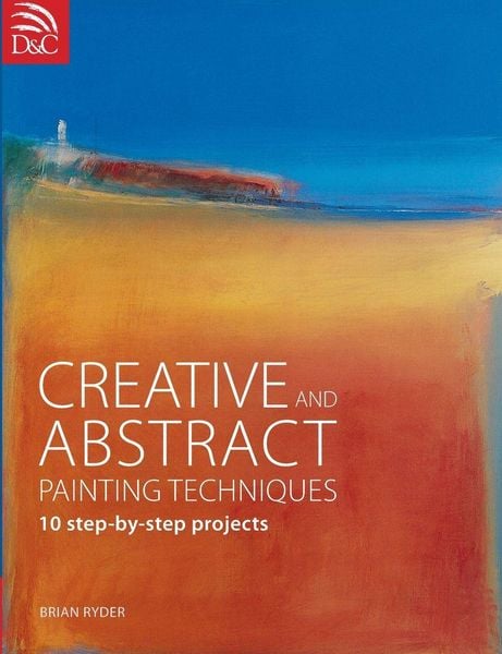 Produktbild: CREATIVE & ABSTRACT PAINTING TECHNIQUE