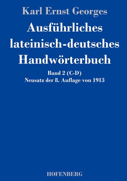 Produktbild: Ausf&uuml;hrliches lateinisch-deutsches Handw&ouml;rterbuch