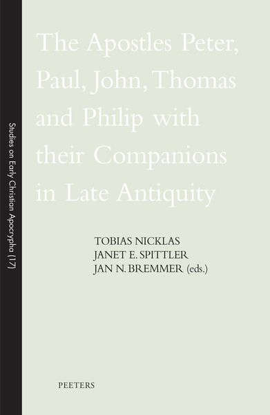 Produktbild: Apostles Peter, Paul, John, Thomas and Philip with their Companions in Late Antiquity