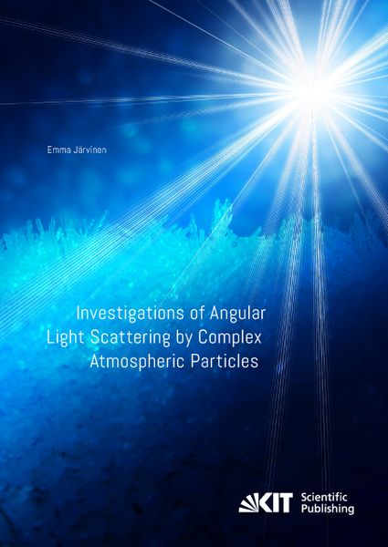 Produktbild: Investigations of Angular Light Scattering by Complex Atmospheric Particles