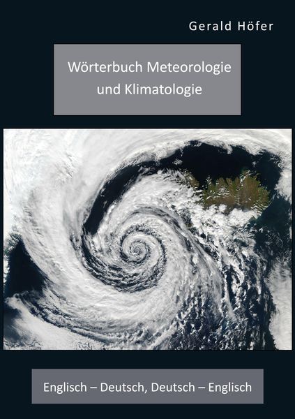 Produktbild: W&ouml;rterbuch Meteorologie und Klimatologie. Englisch - Deutsch, Deutsch - Englisch