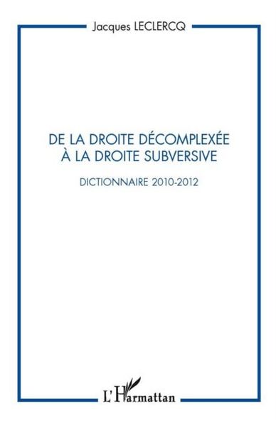Produktbild: De la droite decomplexee A la droite subversive - dictionnai