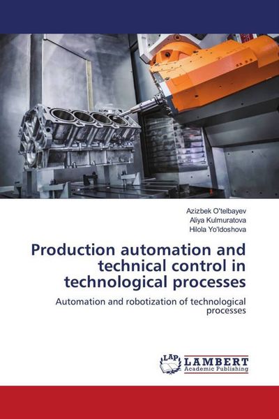 Produktbild: Production automation and technical control in technological processes