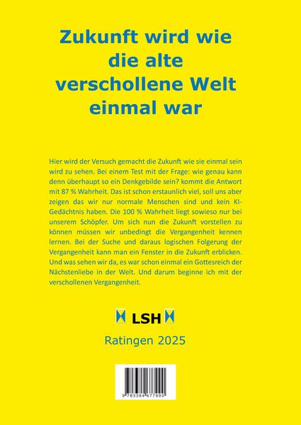 Produktbild: Zukunft wird wie die alte verschollene Welt einmal war