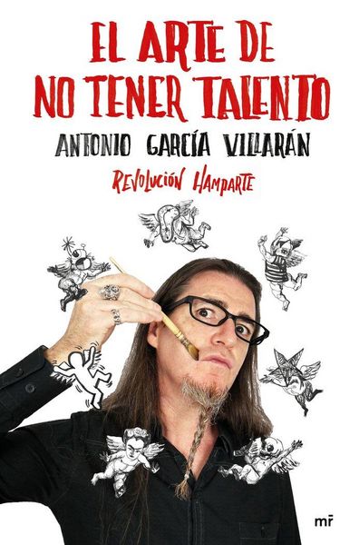 Produktbild: El arte de no tener talento : revoluci&oacute;n hamparte