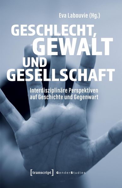 Produktbild: Geschlecht, Gewalt und Gesellschaft