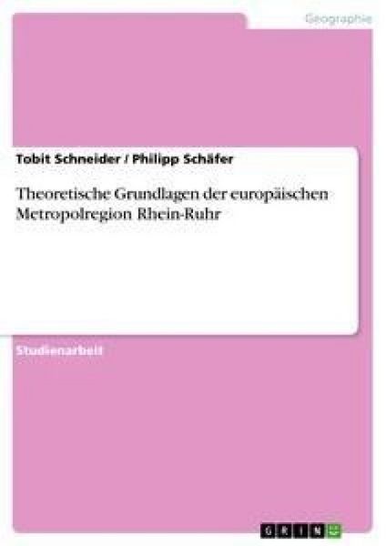 Produktbild: Theoretische Grundlagen der europ&auml;ischen Metropolregion Rhein-Ruhr