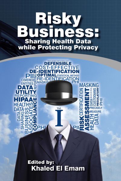 Produktbild: Risky Business: Sharing Health Data While Protecting Privacy