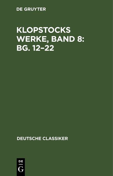 Produktbild: Klopstocks Werke, Band 8: Bg. 12&ndash;22