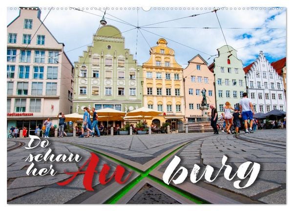 Produktbild: Da schau her &ndash; Auxburg (Wandkalender 2026 DIN A2 quer), CALVENDO Monatskalender