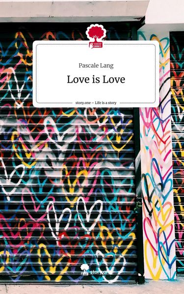 Produktbild: Love is Love. Life is a Story - story.one