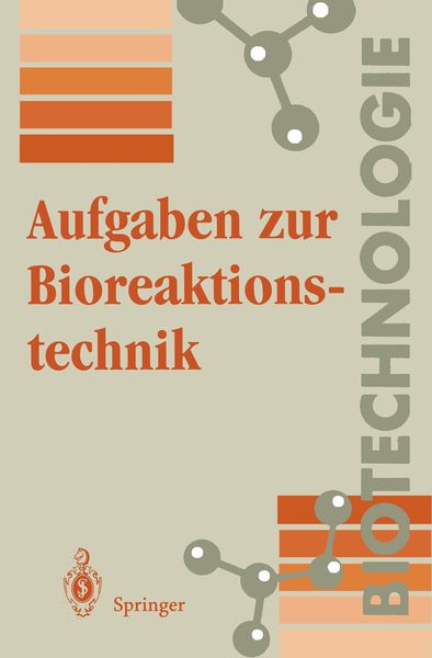 Aufgaben zur Bioreaktionstechnik, Taschenbuch von K.-H. Wolf, Springer Berlin, 9783540578765