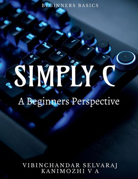 Simply C - a Beginners Perspective