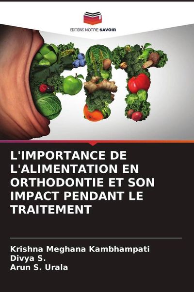 Produktbild: L'importance De L'alimentation En Orthodontie Et Son Impact Pendant Le Traitement