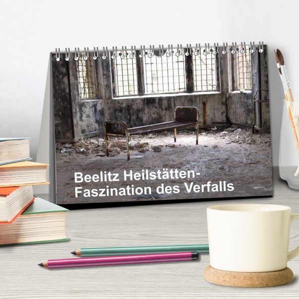 Produktbild: Beelitz Heilst&auml;tten-Faszination des Verfalls (Tischkalender 2026 DIN A5 quer), CALVENDO Monatskalender