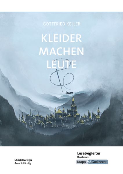 Produktbild: Kleider machen Leute &ndash; Gottfried Keller &ndash; Lesebegleiter &ndash; Hauptschule