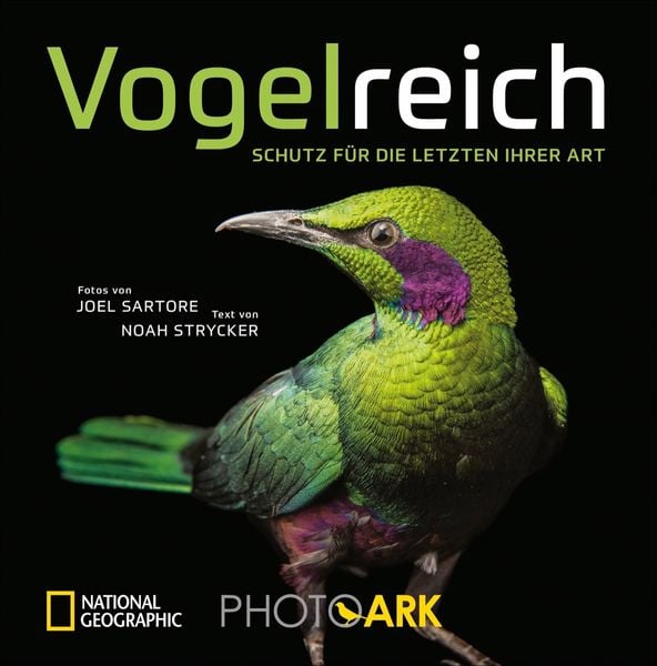 Vogelreich, Gebundene Ausgabe von Joel Sartore , Noah Strycker, National Geographic Deutschland, 9783866907287