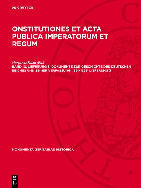 Produktbild: Dokumente zur Geschichte des deutschen Reiches und seiner Verfassung, 1351&ndash;1353, Lieferung 3