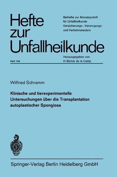 Produktbild: Klinische und experimentelle Untersuchungen &uuml;ber die Transplantation autoplastischer Spongiosa