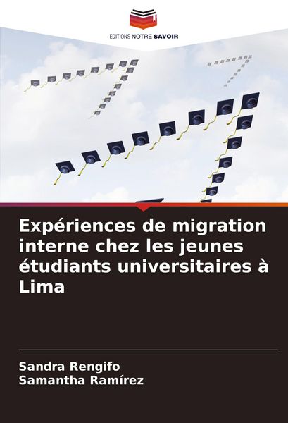 Produktbild: Exp&eacute;riences de migration interne chez les jeunes &eacute;tudiants universitaires &agrave; Lima