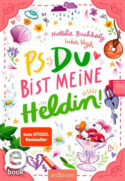 Produktbild: PS: Du bist meine Heldin! (PS: Du bist die Beste! 3)