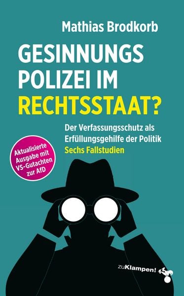 Produktbild: Gesinnungspolizei im Rechtsstaat?