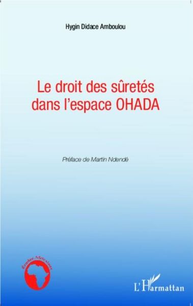 Produktbild: Le droit des suretes dans l'espace OHADA