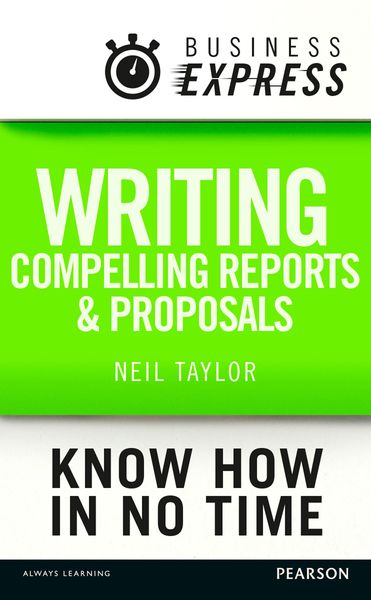 Produktbild: Business Express: Writing compelling reports and proposals