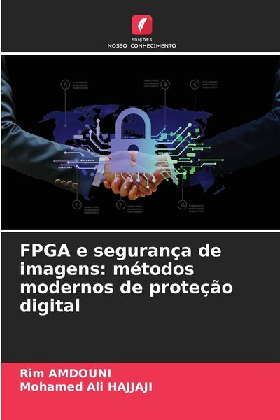 Produktbild: FPGA e seguran&ccedil;a de imagens: m&eacute;todos modernos de prote&ccedil;&atilde;o digital