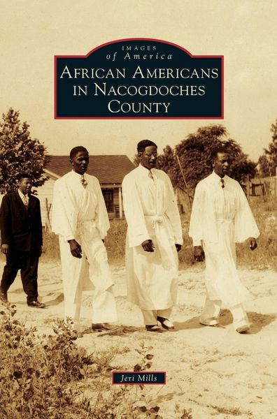 Produktbild: African Americans in Nacogdoches County
