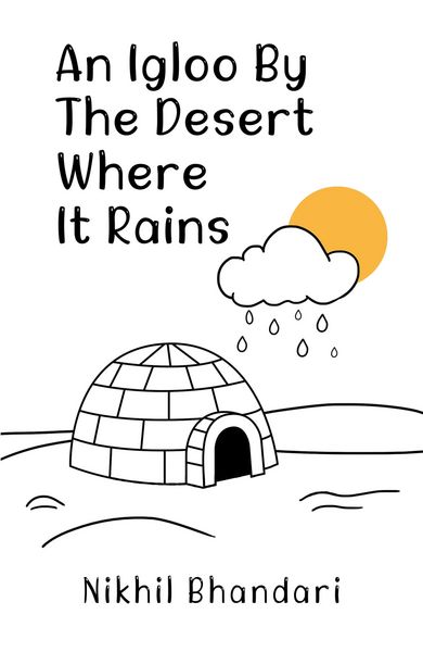 Produktbild: An Igloo by the Desert Where It Rains