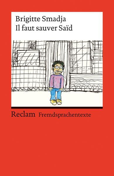Il faut sauver Saïd, Taschenbuch von Brigitte Smadja, Reclam, Philipp