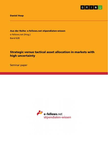Produktbild: Strategic versus tactical asset allocation in markets with high uncertainty