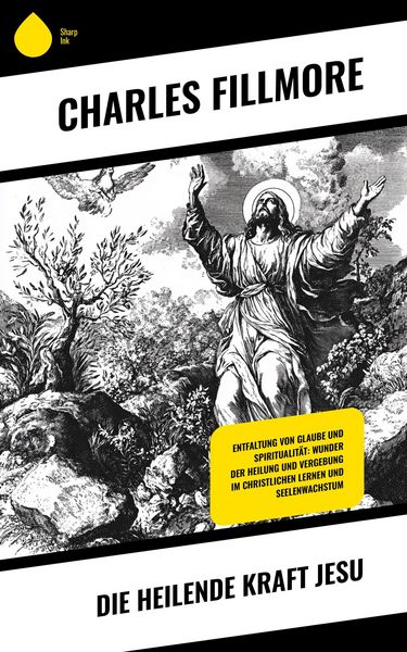 Produktbild: Die heilende Kraft Jesu