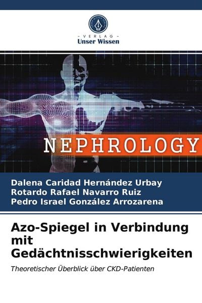 Azo-Spiegel in Verbindung mit Gedächtnisschwierigkeiten, Taschenbuch von Dalena Caridad Hernández Urbay , Rotardo Rafael Navarro Ruiz , Pedro Israel
